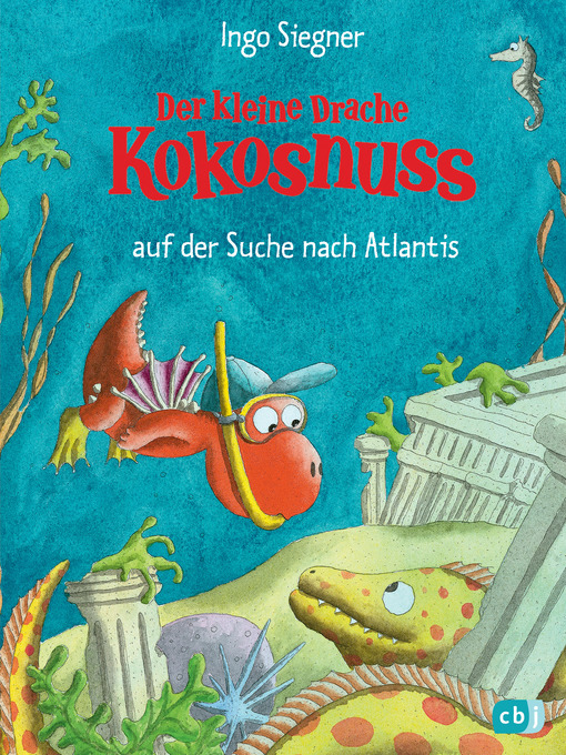 Title details for Der kleine Drache Kokosnuss auf der Suche nach Atlantis by Ingo Siegner - Available